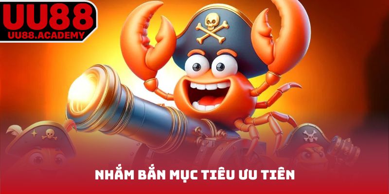 Nhắm bắn mục tiêu ưu tiên