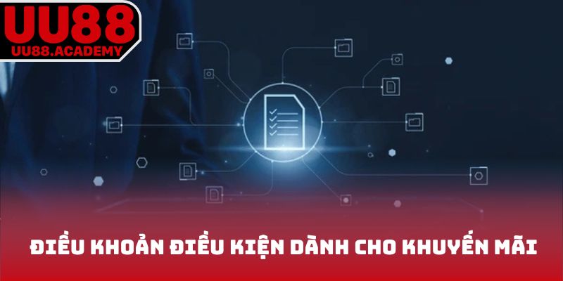 Điều khoản điều kiện UU88 chung dành cho khuyến mãi